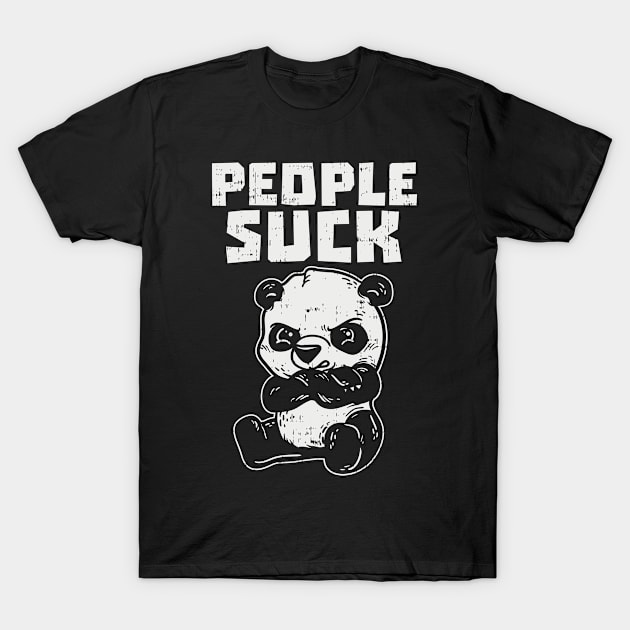 People Suck stubborn Panda Bear T-Shirt by Littlelimehead